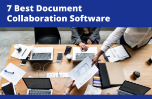 7 Best Document Collaboration Software