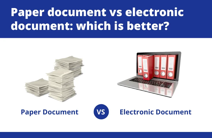 Paper document vs electronic document which is better 1